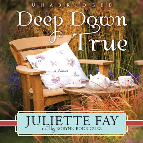 Cover of Deep Down True