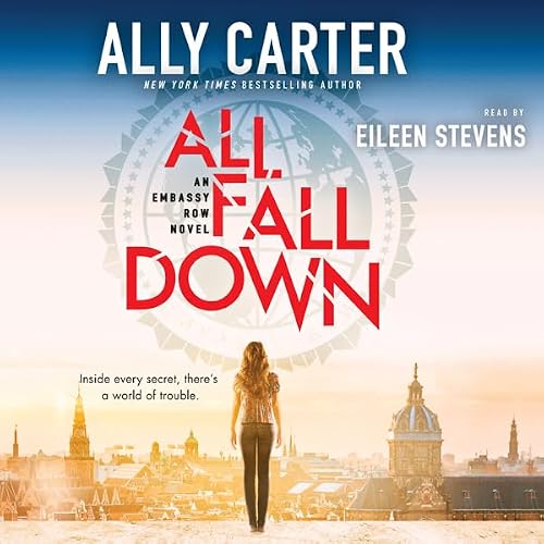 Cover of All Fall Down (Embassy Row, Book 1)