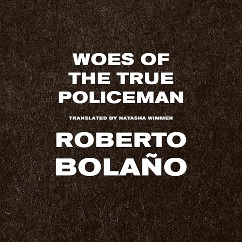 Cover of Woes of the True Policeman