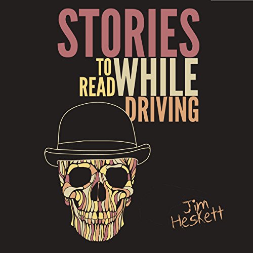 Cover of Stories to Read While Driving