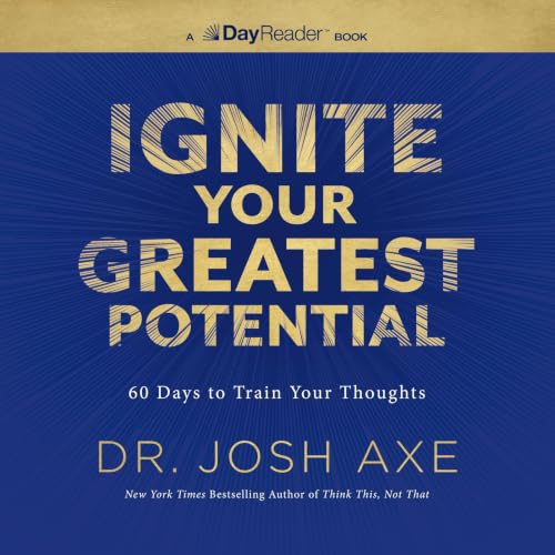 Cover of Ignite Your Greatest Potential