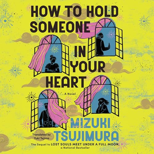 Cover of How to Hold Someone In Your Heart
