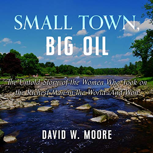 Cover of Small Town, Big Oil