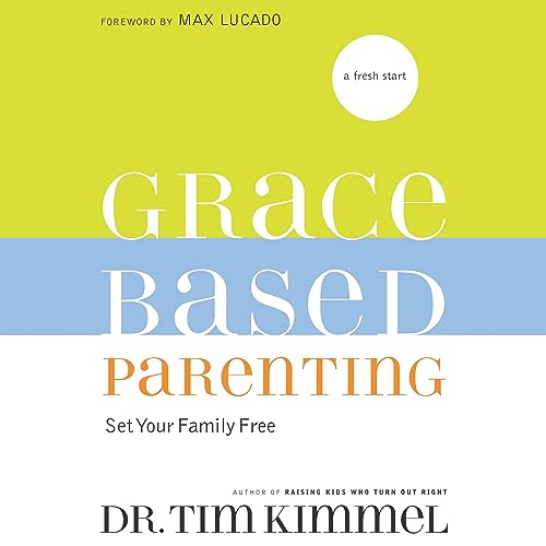 Cover of Grace-Based Parenting