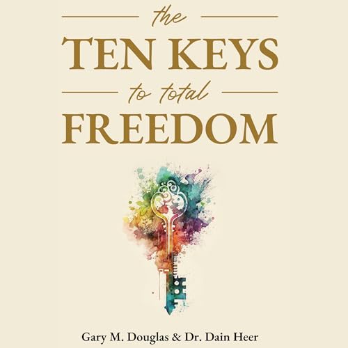 Cover of The Ten Keys to Total Freedom