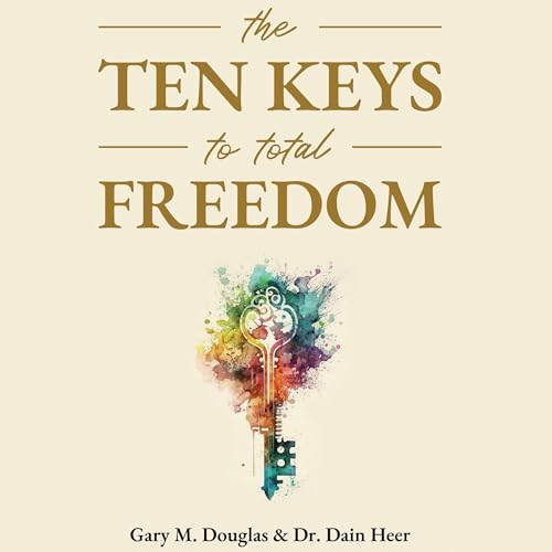 Cover of The Ten Keys to Total Freedom