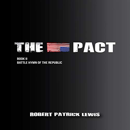 Cover of The Pact Book II: Battle Hymn of the Republic