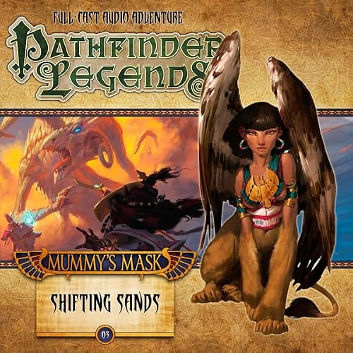 Cover of Pathfinder Legends: Mummy's Mask - Shifting Sands