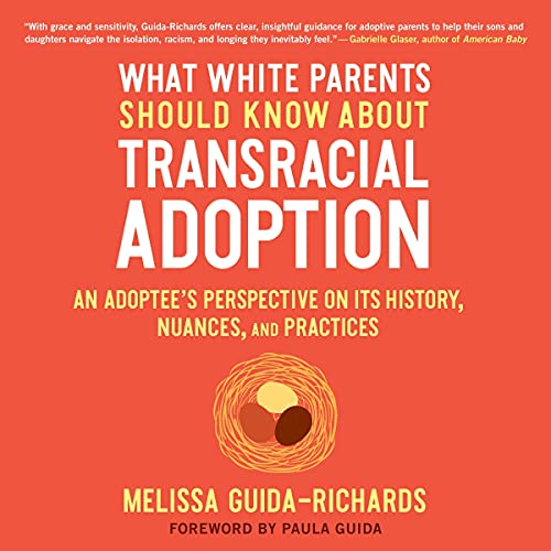 Cover of What White Parents Should Know about Transracial Adoption