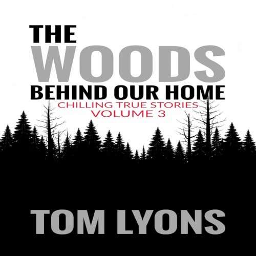 Cover of The Woods Behind Our Home