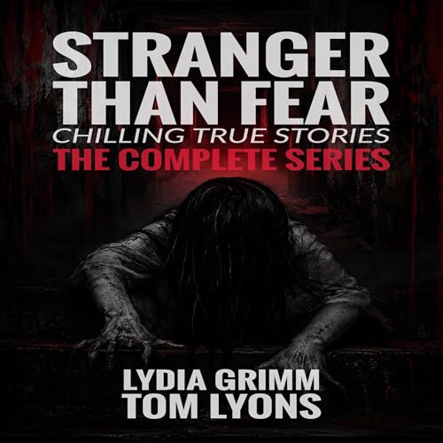 Cover of Stranger than Fear: The Complete Series Bundle