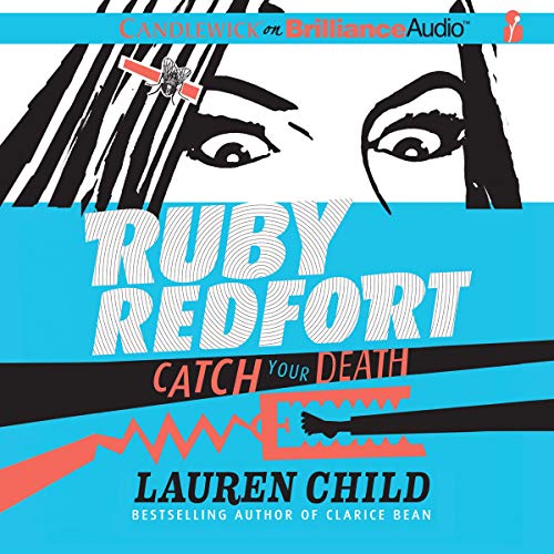 Cover of Ruby Redfort Catch Your Death