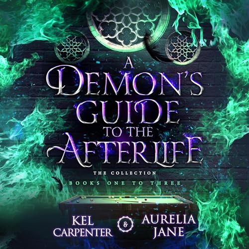Cover of A Demon's Guide to the Afterlife: The Complete Series
