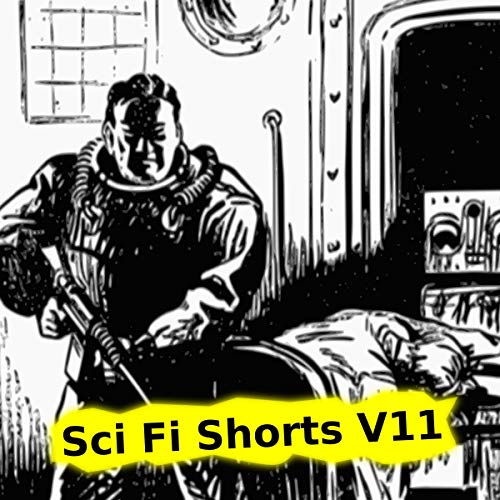 Cover of Sci Fi Shorts, Volume 11