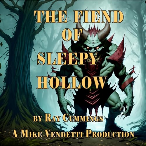 Cover of The Fiend of Sleepy Hollow
