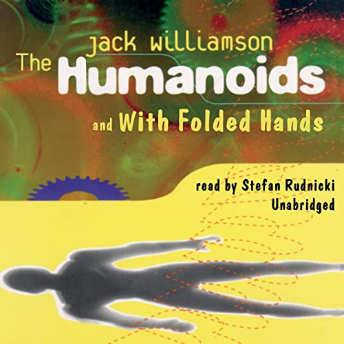 Cover of The Humanoids and With Folded Hands
