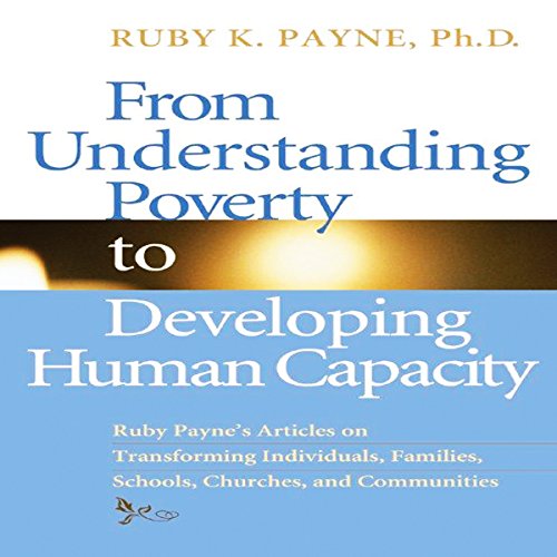 Cover of From Understanding Poverty to Developing Human Capacity