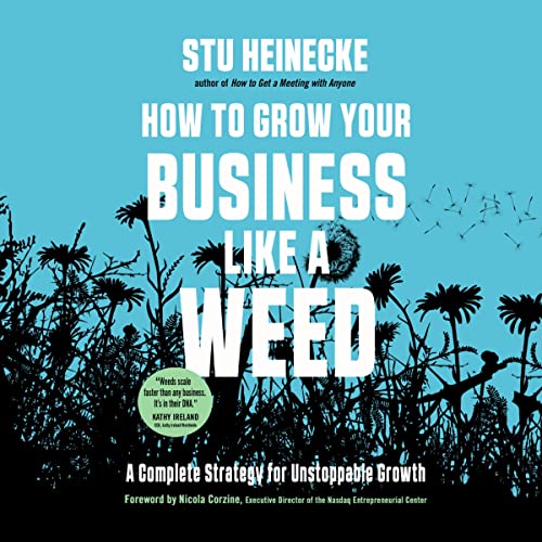 Cover of How to Grow Your Business Like a Weed
