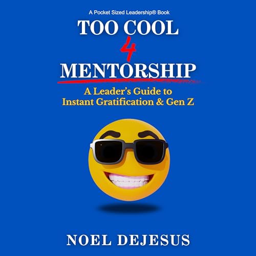Cover of Too Cool for Mentorship