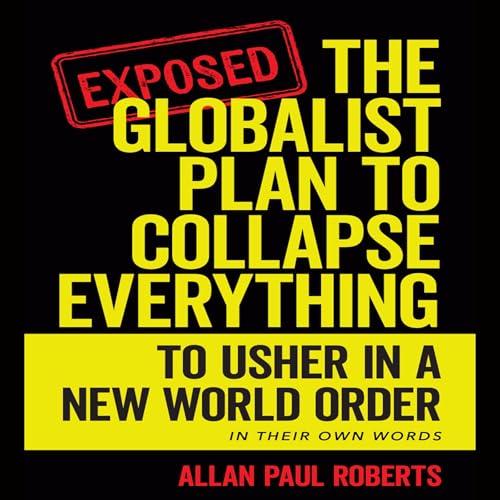 Cover of The Globalist Plan to Collapse Everything
