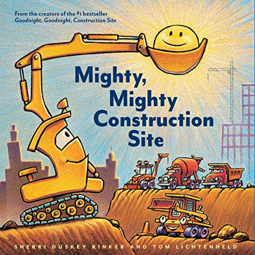 Cover of Mighty, Mighty Construction Site