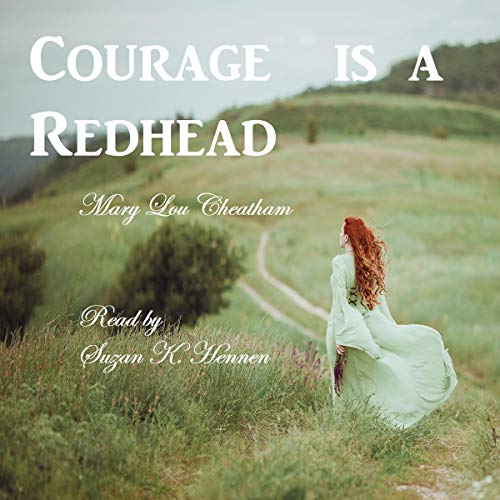 Cover of Courage Is a Redhead