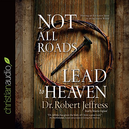 Cover of *Not All Roads Lead to Heaven