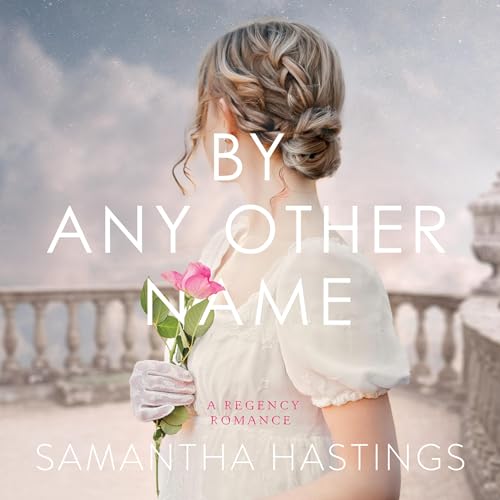 Cover of By Any Other Name