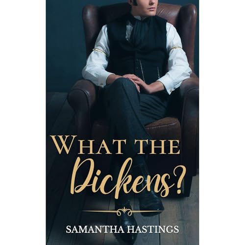 Cover of What the Dickens?