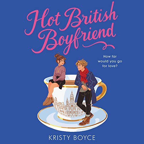 Cover of Hot British Boyfriend