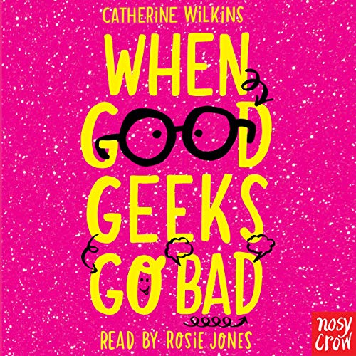 Cover of When Good Geeks Go Bad