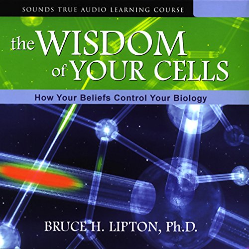 Cover of The Wisdom of Your Cells
