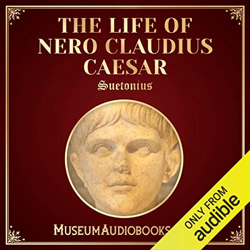 Cover of The Life of Nero Claudius Caesar