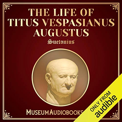 Cover of The Life of Titus Vespasianus Augustus
