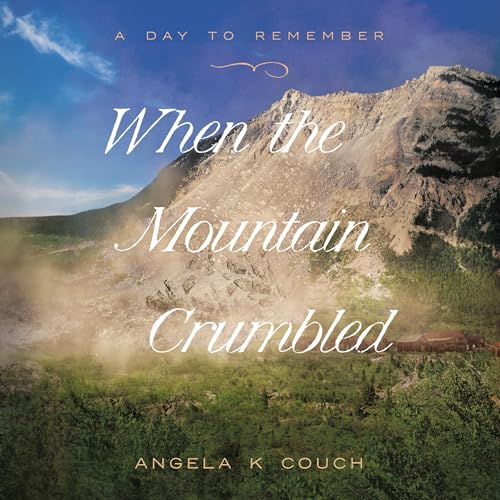 Cover of When the Mountain Crumbled
