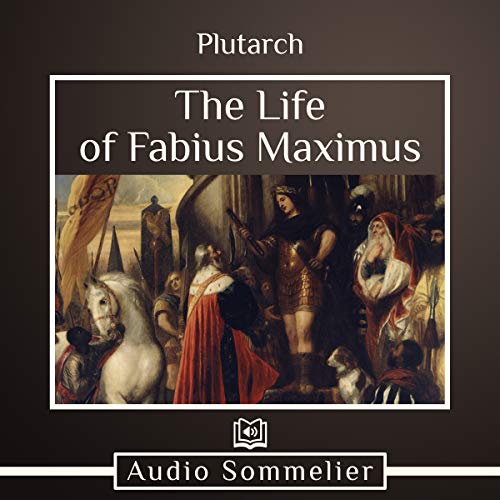 Cover of The Life of Fabius Maximus