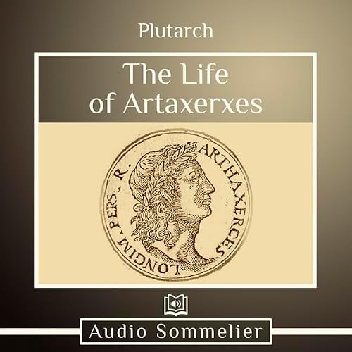 Cover of The Life of Artaxerxes