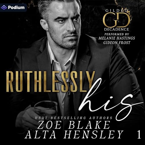 Cover of Ruthlessly His: A Dark Billionaire Contemporary Romance