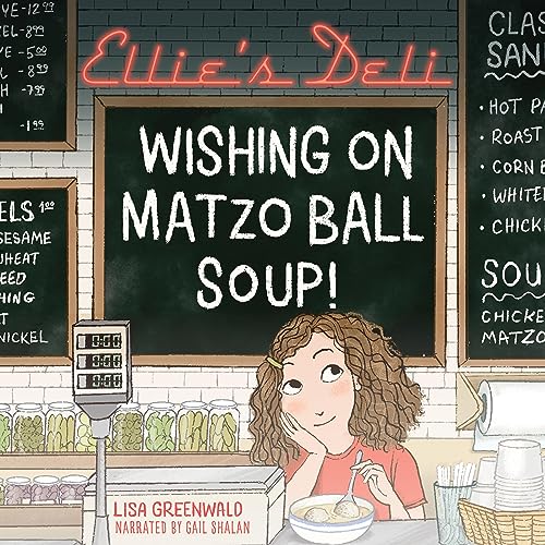 Cover of Ellie's Deli: Wishing on Matzo Ball Soup!
