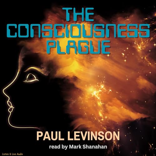 Cover of The Consciousness Plague