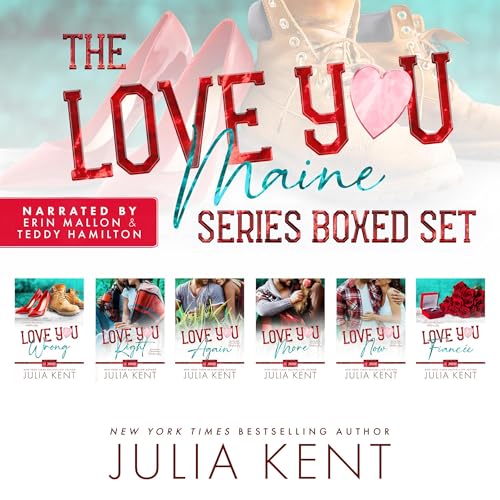 Cover of The Love You Maine Series Boxed Set