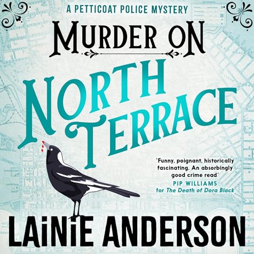 Cover of Murder on North Terrace: A Petticoat Police Mystery