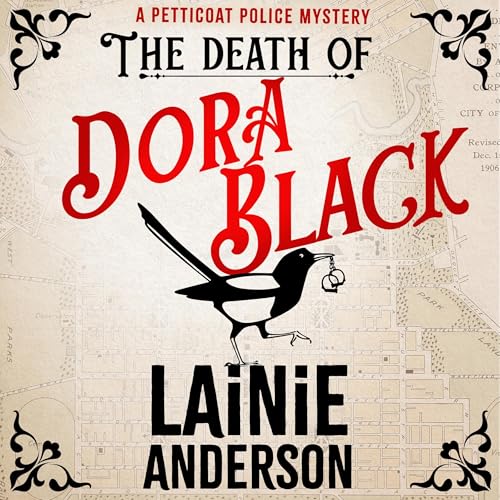 Cover of The Death of Dora Black: A Petticoat Police Mystery