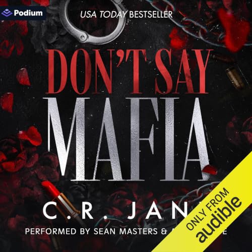 Cover of Don't Say Mafia: A Mafia Romance