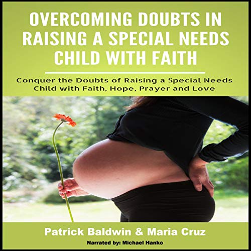 Cover of Overcoming Doubts in Raising a Special Needs Child with Faith