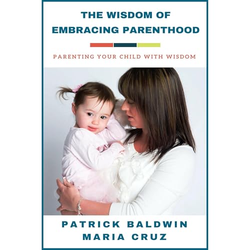 Cover of The Wisdom of Embracing Parenthood