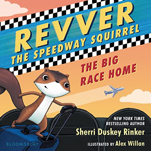 Cover of Revver the Speedway Squirrel: The Big Race Home