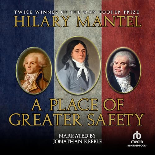 Cover of A Place of Greater Safety