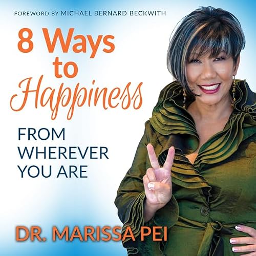 Cover of 8 Ways to Happiness: From Wherever You Are