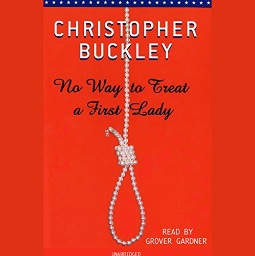 Cover of No Way to Treat a First Lady